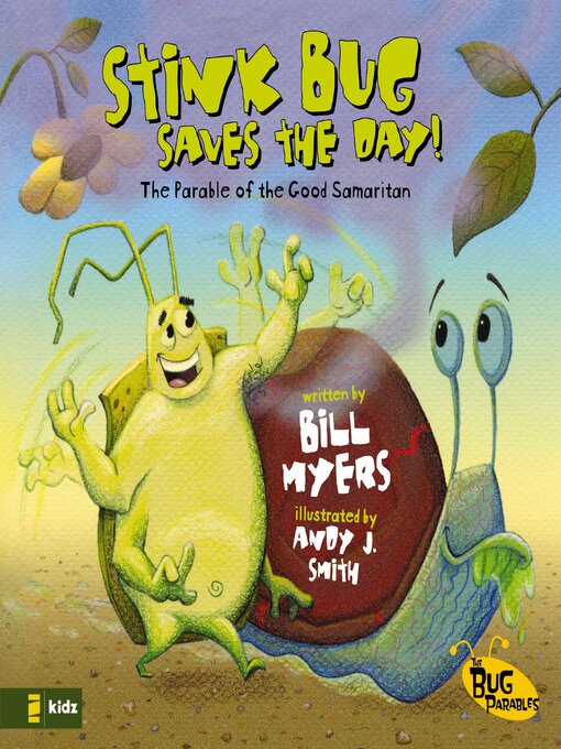 Title details for Stink Bug Saves the Day! by Bill Myers - Available